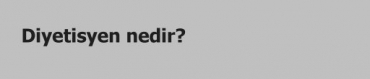 Diyetisyen nedir?