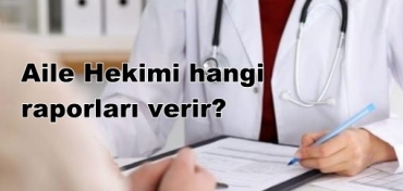 Salk ocanda (aile hekimi) verilen raporlar?